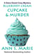 Blueberry Cream Cupcake & Murder - A Dana Sweet Cozy Mystery, #2