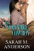 The Wannabe Cowboy - Men of the White Sandy, #6