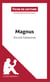 Magnus de Sylvie Germain (Fiche de lecture) - Analyse complète et résumé détaillé de l'oeuvre