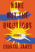 None But the Righteous - A Novel