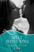 Melt With You: A Rouge Erotic Romance