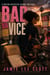 Bad Vice - Gotcha Detective Agency Mystery, #5
