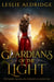 Guardians of the Light (Book One of The Nebril Riverland Chronicles) - The Nebril Riverland Chronicles, #1