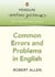 Common Errors and Problems in English