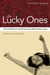 Lucky Ones, The - Our Stories of Adopting Children from China