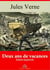 Deux ans de vacances – suivi d'annexes - Nouvelle édition 2019