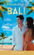 Dreaming Of… Bali - The Man to Be Reckoned With / Nine Month Countdown / Harry St Clair: Rogue or Doctor?