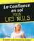 La Confiance en soi Pour les Nuls