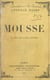 Mousse - La vie au long cours