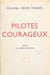 Pilotes courageux