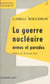 La guerre nucléaire, armes et parades