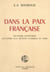 Dans la paix française - Souvenirs d'Indochine, souvenirs plus récents d'Afrique du Nord