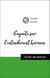 Analyse de l'œuvre : Enquête sur l'entendement humain (résumé et fiche de lecture plébiscités par les enseignants sur fichedelecture.fr)
