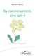 Au commencement, ainsi soit-il