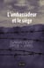 L'ambassadeur et le siège - Sarajevo 1993-1995