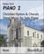 Piano 2 - Christian Hymns & Chorals Sheet Music for Solo Piano