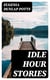 Idle Hour Stories