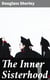 The Inner Sisterhood - A Social Study in High Colors