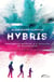 Hybris - inteligência artificial e a revanche do inconsciente