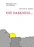Off darkness... - A journey out of the landscape of depression