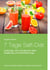 7 Tage Saft-Diät - Lebendig, vital und gesund dank Entgiftung und Entschlackung!