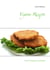 Vegane Rezepte - Band 3: Hauptspeisen & Beilagen