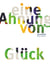 Eine Ahnung von Glück - Gedichte