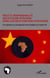 Rôle et responsabilité des acteurs africains dans les relations sino-africaines - Ethnographie et sociogenèse des stratégies de réceptivité