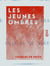 Les Jeunes Ombres - Récits de la vie litteraire