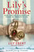 Lily's Promise - How I Survived Auschwitz and Found the Strength to Live