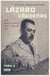 Lázaro Cárdenas. Un Mexicano del siglo XX (El hombre que cambió al país 2) - Tomo 2