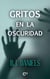 Gritos en la oscuridad - El mejor regalo para San Valentín, una novela de Harlequin