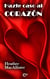 Hazle caso al corazón - El espíritu del amor