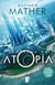 Las crónicas de Atopía (Atopía 1) - Serie Atopia (vol. I)