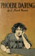 Phoebe Daring - A Story for Young Folk