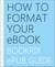 How to Format Your eBook - BookRix ePub Guide