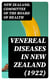 Venereal Diseases in New Zealand (1922) - Report of the Special Committee of the Board of Health appointed by the Hon. Minister of Health