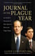 Journal of the Plague Year - An Insider's Chronicle of Eliot Spitzer's Short and Tragic Reign
