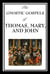 The Gnostic Gospels of Thomas, Mary & John