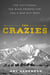 The Crazies - The Cattleman, the Wind Prospector, and a War Out West
