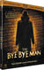 The Bye Bye Man