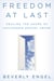 Freedom at Last - Healing the Shame of Childhood Sexual Abuse