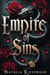 Empire of Sins – A Why Choose Mafia Romance - The Blood Crown Syndicate