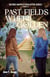 Past the Fields. Where all is Golden - Before Happily Ever After, #6