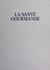 La santé gourmande - La cuisine du bien-être, secrets et recettes