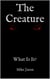 The Creature