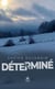 Déterminé
