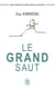 Le grand saut. Osez sortir de votre zone de confort