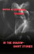In the Shadow- Short Stories