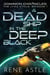 A Dead Ship in the Deep Black - The Lyra Cycle, #1